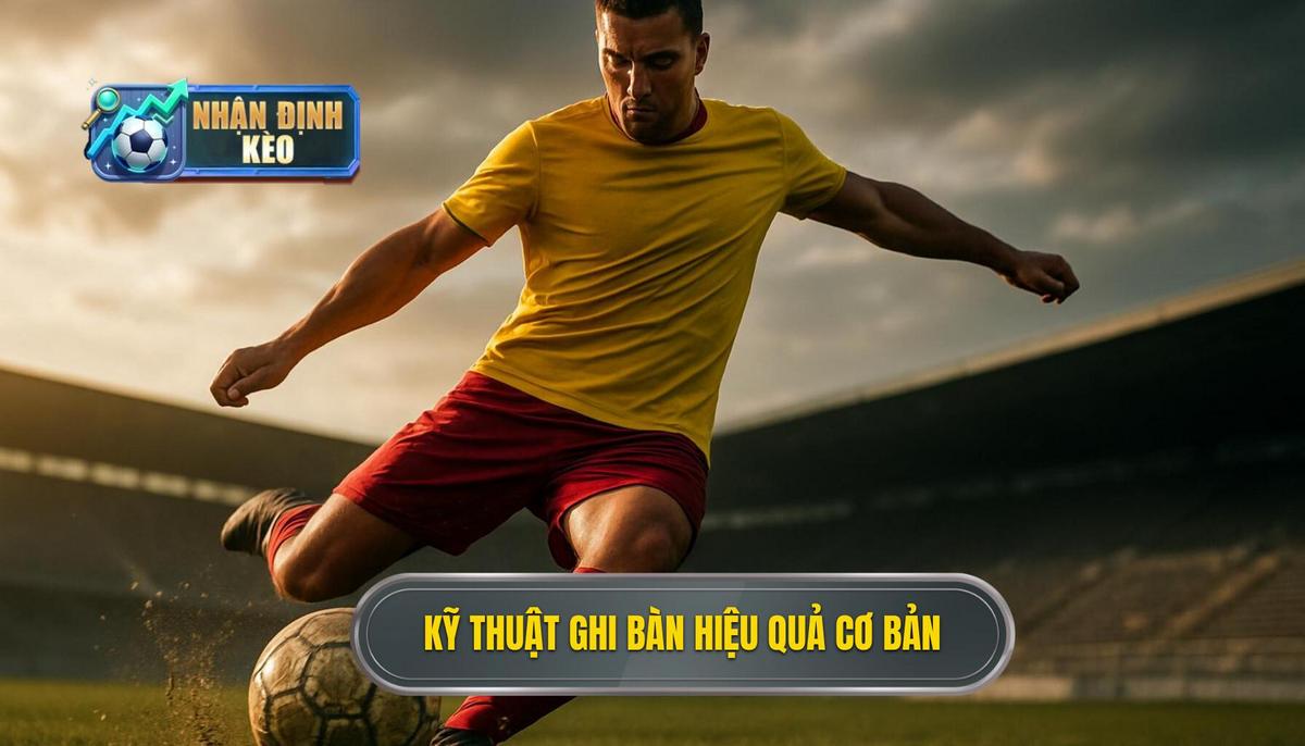 Nền Tảng Cơ Bản Của Kỹ Thuật Đánh Đầu Ghi Bàn Hiệu Quả