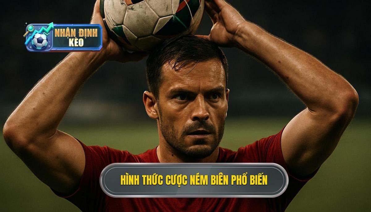 Các hình thức kèo ném biên phổ biến tại các nhà cái